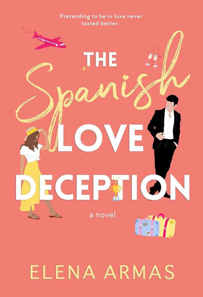 REVIEW: The Spanish Love Deception by Elena Armas – Jeeves Reads Romance