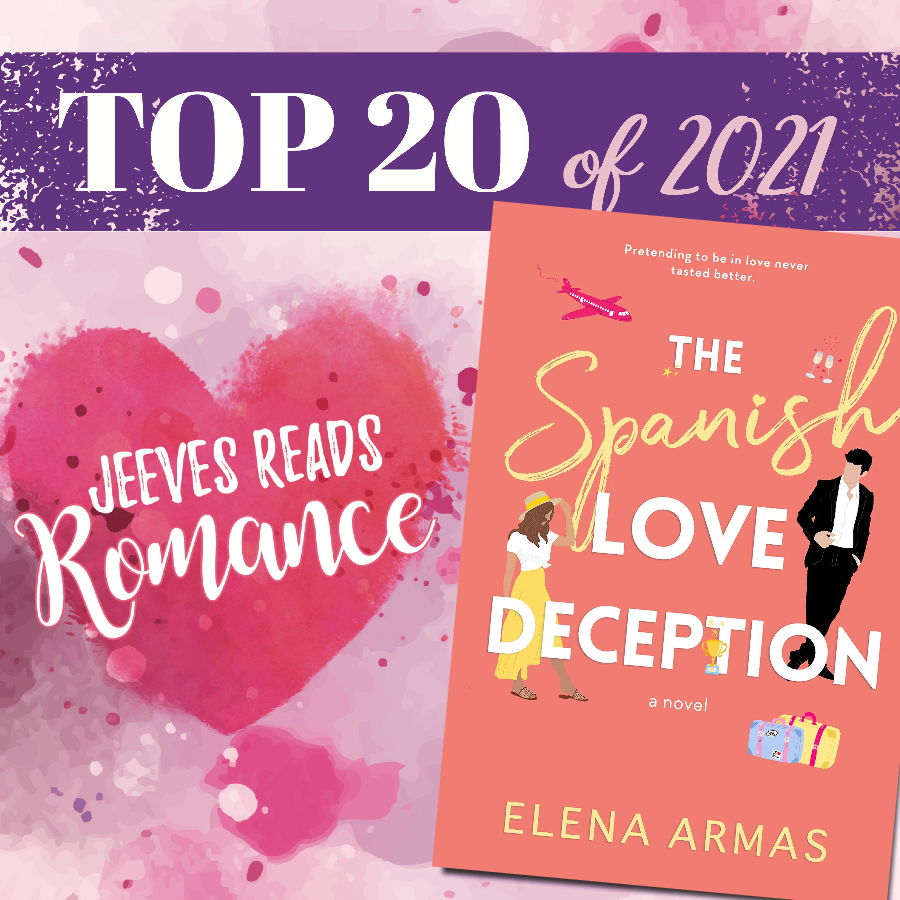 TOP 20 OF 2021: The Spanish Love Deception by Elena Armas – Jeeves